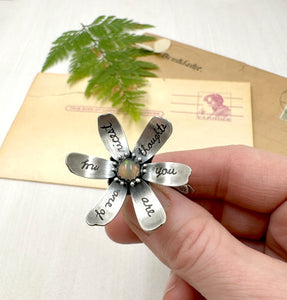 Kinetic Sterling Silver Flower "You are one of my nicest thoughts"